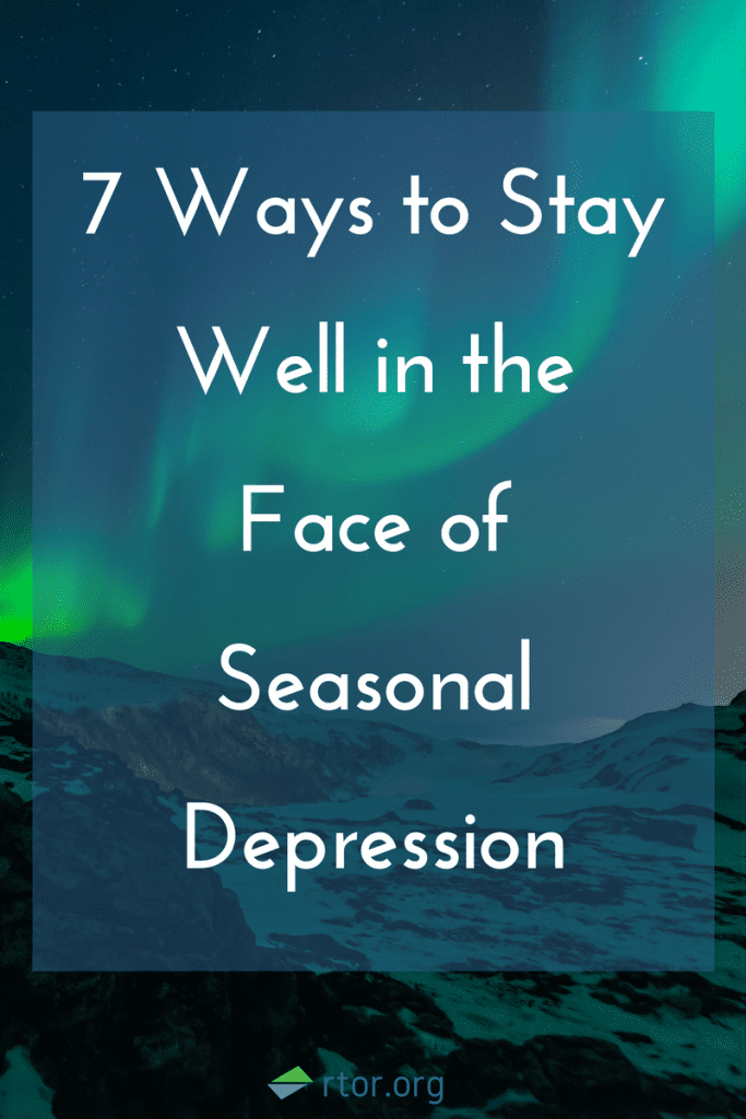 7-ways-to-stay-well-in-the-face-of-seasonal-depression-gateway-to